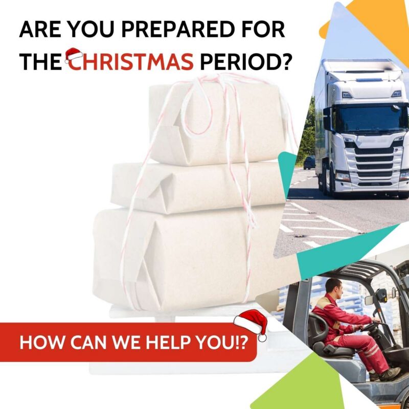Christmas-wrapped parcels beside photos of a white HGV cab and a forklift driver, captioned are you prepared for the Christmas period, how can we help you
