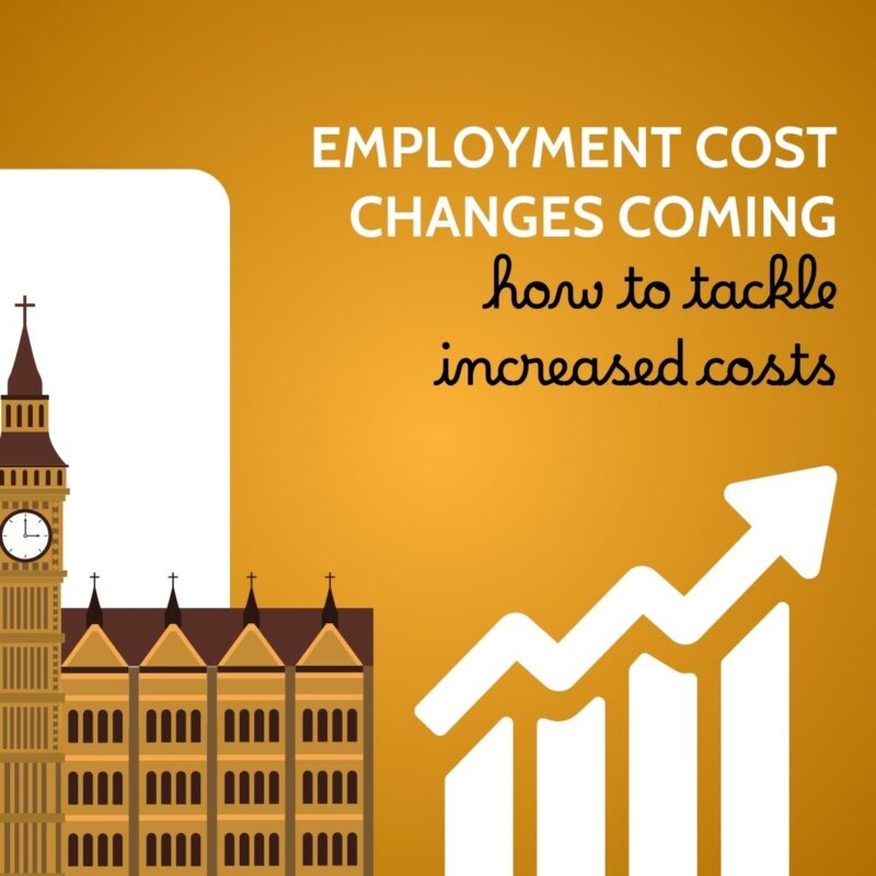Stylised illustration of Big Ben beside a rising bar chart with arrow on a mustard background, captioned employment cost changes coming, how to tackle increased costs